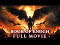 The Book Of Enoch Full Movie The Fall Of The Angels 4K