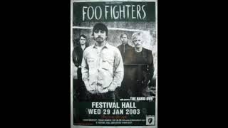 Foo Fighters - Live at Festival Hall, Melbourne, Australia, 01/29/2003