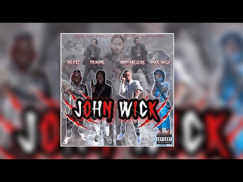 BigRae Gwalla x PYG x Bornthurl Leeskie - John Wick (Official Audio)
