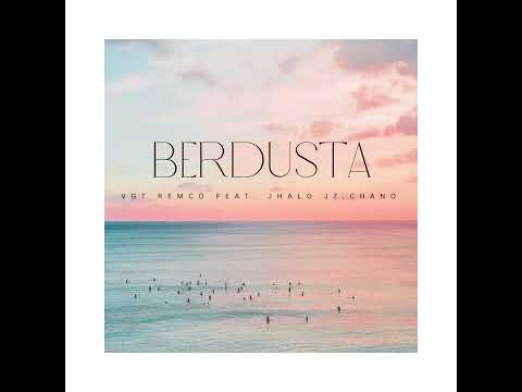 VGT REMCO - Berdusta (feat. Jhalo Jz, Chano) (Official Audio)