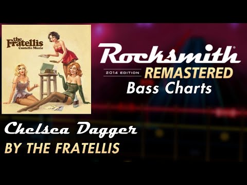 The Fratellis - Chelsea Dagger | Rocksmith® 2014 Edition | Bass Chart