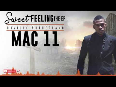 Orville Sutherland - Mac 11 (Official Audio)