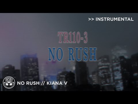 "No Rush" - Kiana V feat. Billy Davis [Instrumental]