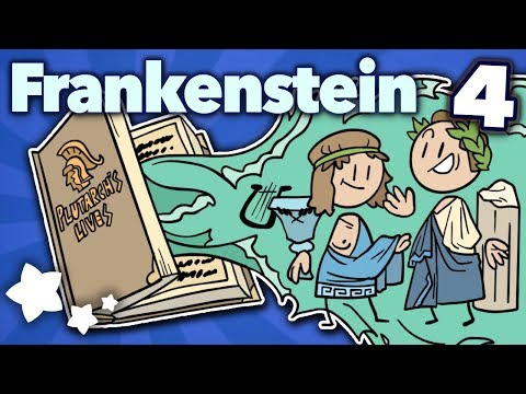 Frankenstein: Plutarch's Lives - Extra Sci Fi - Part 4