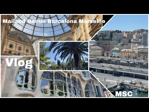 Vlog; MSC Kreutzfahrt; Mailand; Genua; Marseille; Barcelona; Marvin Jäger