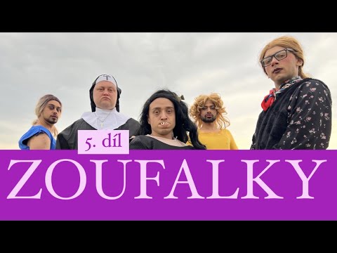 Seriál ZOUFALKY - 5. díl - ORGIE