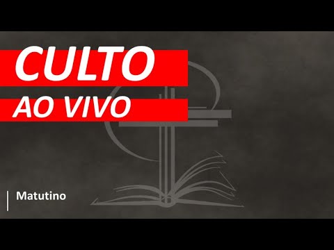 Culto Matutino-04/12/2022-10h-Igreja Batista Regular da Pituba