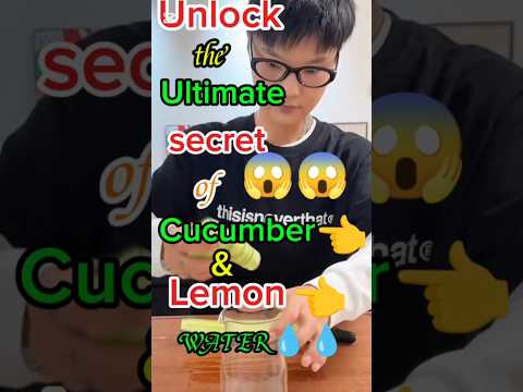 Unlocking the Benefits of Lemon and Cucumber Water Daily!!