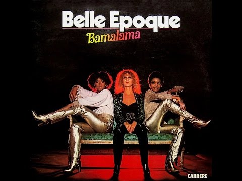 Belle Epoque - Bamalama (1977) Remastered
