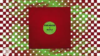 Paradiso - Hustle (Trance Remix)