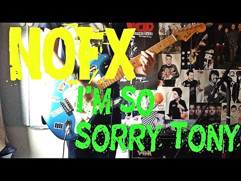 I'm So Sorry Tony - Nofx