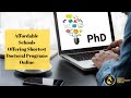 Affordable Schools Offering Shortest Doctoral Programs Online In 2021
