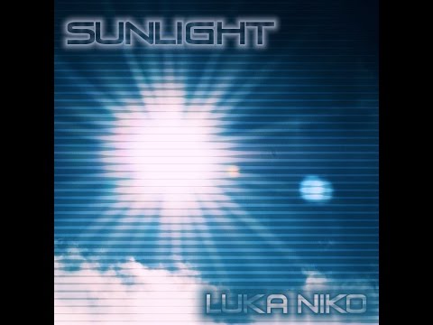 Luka Niko - Sunlight (Official Music Video HD)