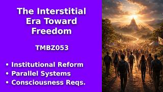 The Transitional Era Toward Freedom (Part 1 of 2)