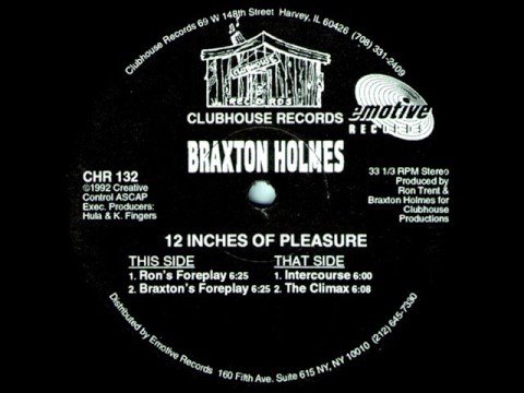 Braxton Holmes - 12 Inches Of Pleasure (Ron's Foreplay)