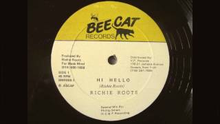 RICHIE ROOTS - HI HELLO 12