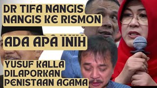 Download lagu Dr TIFA NANGIS NANGIS KE RISMON ADA APA INIH | YUSUF KALLA DILAPORKAN POLISI mp3