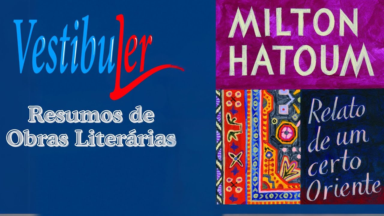 RELATO DE UM CERTO ORIENTE - resumo vestibuler
