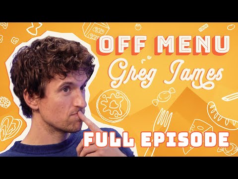Greg James: Secret steaks and ranking dips | Off Menu with Ed Gamble and James Acaster Podcast