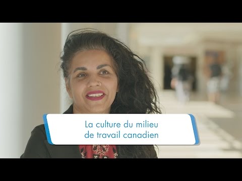 La culture en milieu de travail et l'intégration_02_La culture du milieu de travail canadien