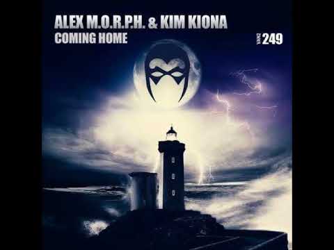 Alex M O R P H-feat Kim Kiona Coming Home Vocal Mix