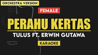 Download lagu Tulus Perahu Kertas Female Key... mp3