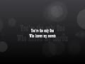 The Only One   Caedmon's Call Lyrics