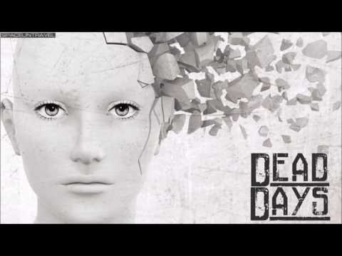 Dead Days - Liar Liar