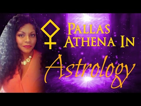 PALLAS ATHENA IN NATAL CHART ASTROLOGY