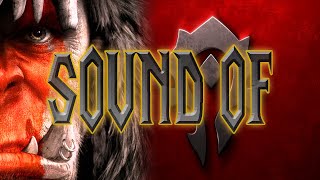 Warcraft - Sound of the Horde
