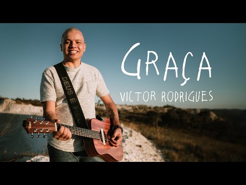 Victor Rodrigues - Graça (Official Music Video)