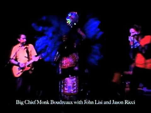 Big Chief Monk Boudreau with John Lisi and Jason Ricci~"Rising Sun"