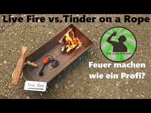 Live Fire vs. Tinder on a Rope - Welcher Zunder ist besser zum Feuermachen geeignet?