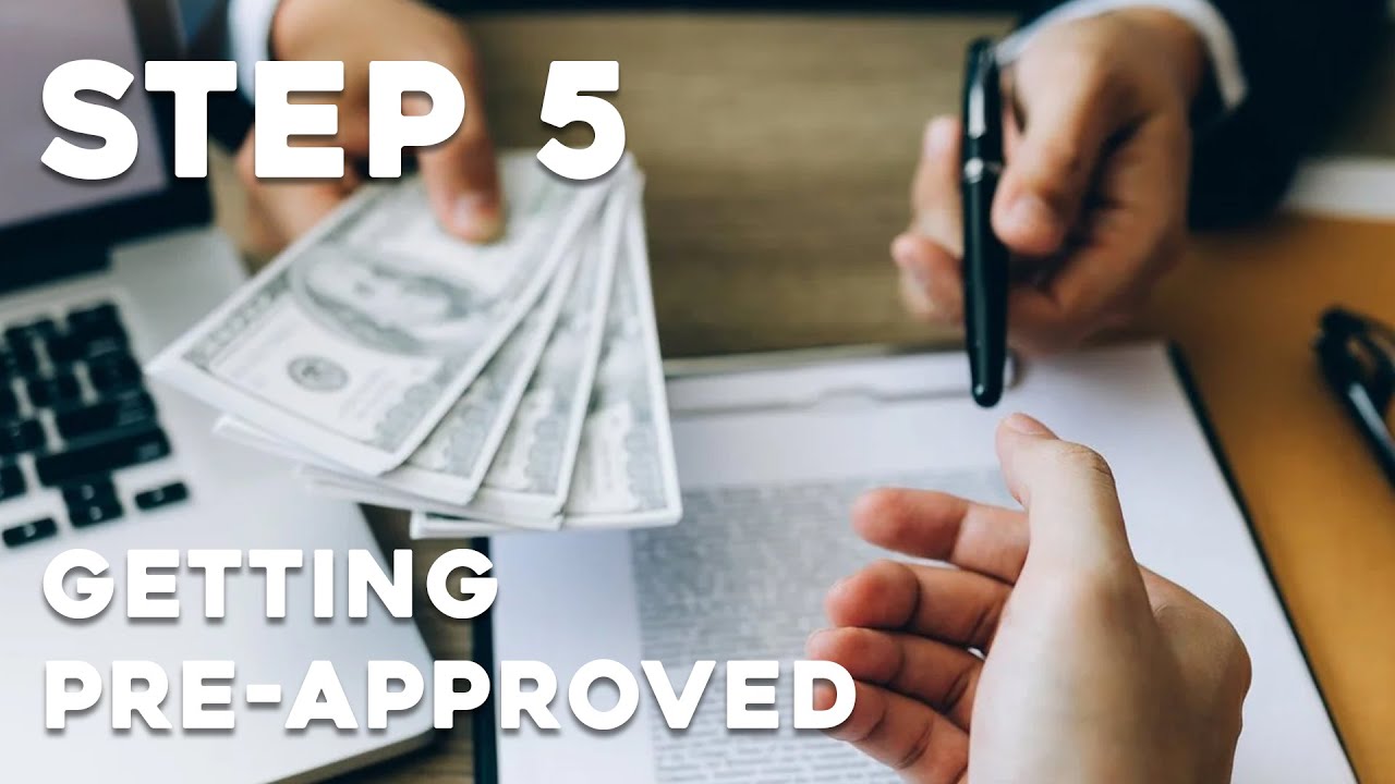 Step 5: GETTING PRE-APPROVED | First Time Home Buyer's Guide