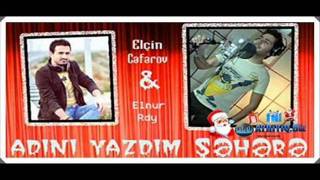 Elcin Ceferov Adini Yazdim Sehere Remix_By Dj_Elnur Ryd eXclusive AYRIYIQ.BIZ 2011