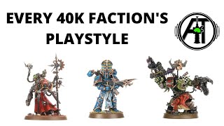 Every Faction&#39;s Playstyle  in Warhammer 40K - How do they Play in Game?