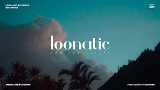 이달의 소녀 오드아이써클 (LOONA/ODD EYE CIRCLE) - LOONATIC Piano Cover