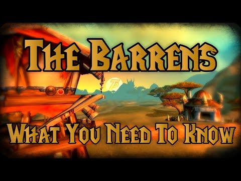 The Barrens & What You Need To Know
