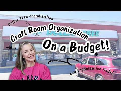 Craft Room Organization on a Budget | Shop With Me at Dollar Tree for Craft Storage Solutions