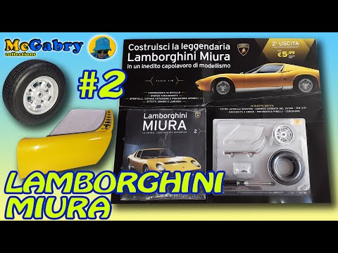 COSTRUISCI LA LEGGENDARIA LAMBORGHINI MIURA P400S SCALA 1/8- TUTORIAL N°2 DELLA RUOTA-HACHETTE