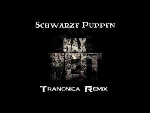 Max Weit - Schwarze Puppen (Tranonica Remix)