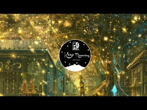Keep Running - Lost Team | Tiktok China Music