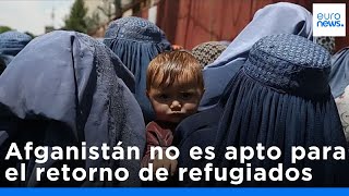 La ONU advierte de que Afganistán no es apto para el retorno de refugiados