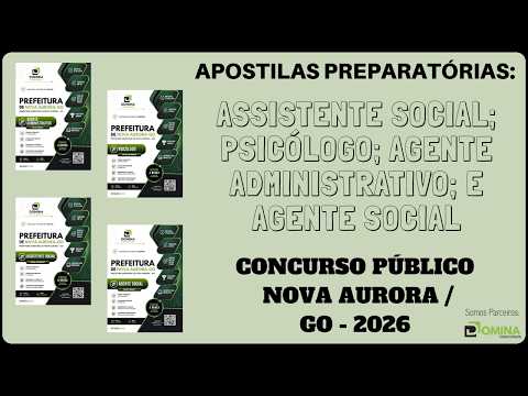 Apostilas Concurso Nova Aurora / GO - 2026, Assistente Social, Psicólogo, Agente ADM e Agente Social