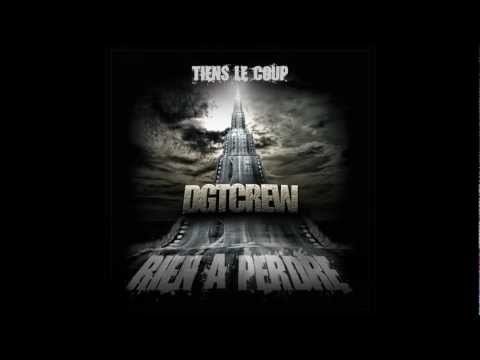 DGT CREW - TIENS LE COUP - Nouveauté rap Français 2011