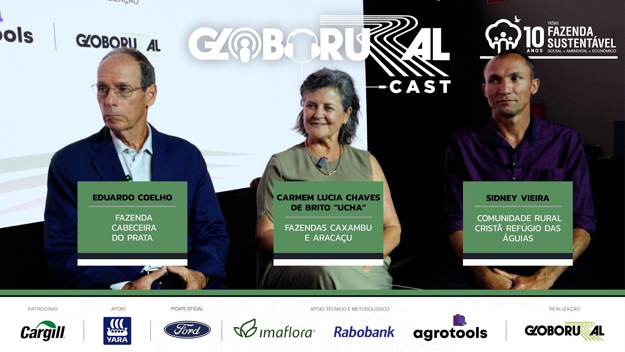 Os campeões da sustentabilidade | Globo Rural Cast - Fazenda Sustentável