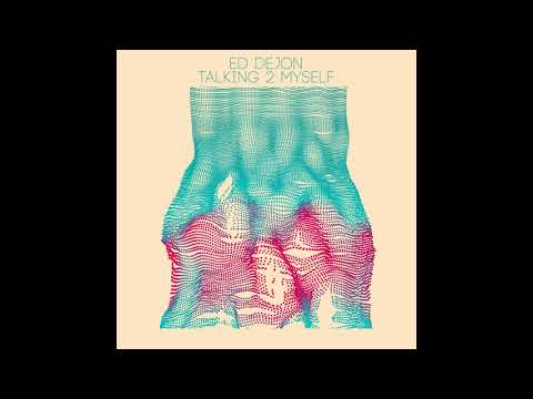 Ed Dejon - Get on your feet - Original
