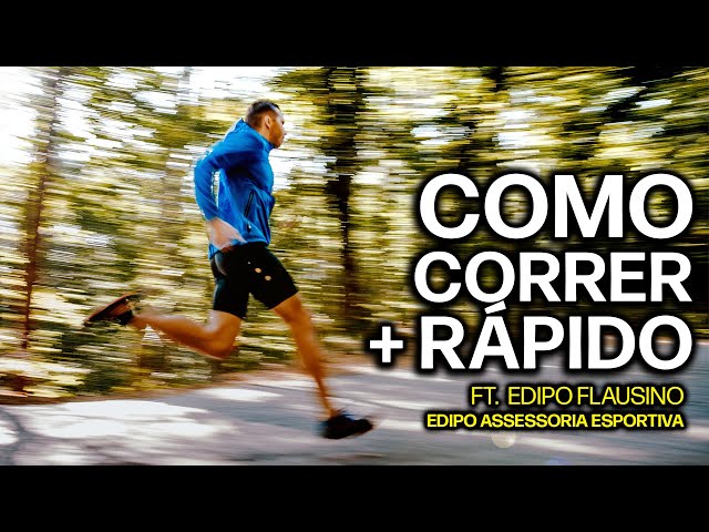 COMO CORRER MAIS RÁPIDO ft. Edipo Flausino (Edipo Running Assessoria Esportiva-ES)