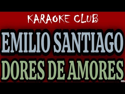 Dores De Amores - Emílio Santiago