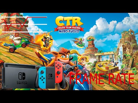 crash team racing nitro-fueled - Nintendo switch - Frame Rate Test